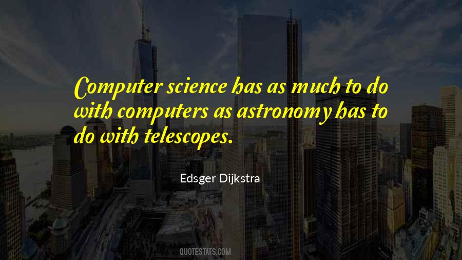 Edsger W. Dijkstra Quotes #508349