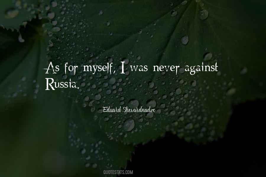 Eduard Shevardnadze Quotes #288209