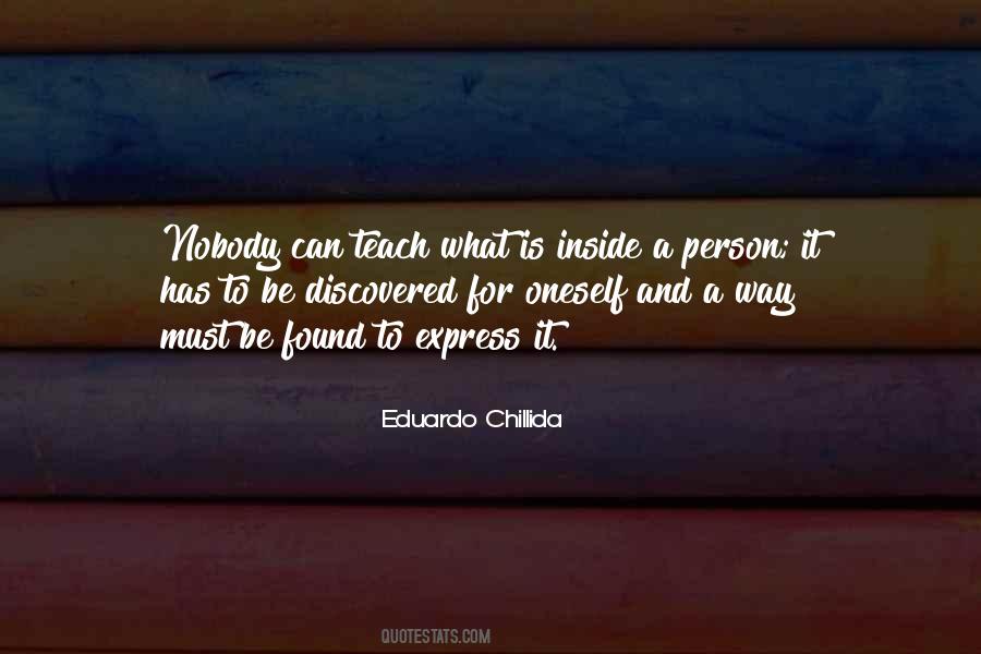 Eduardo Chillida Quotes #1312484