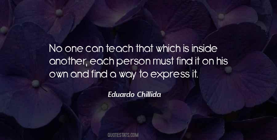 Eduardo Chillida Quotes #1520608