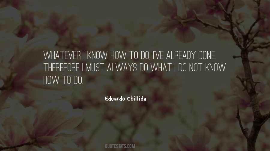 Eduardo Chillida Quotes #717466