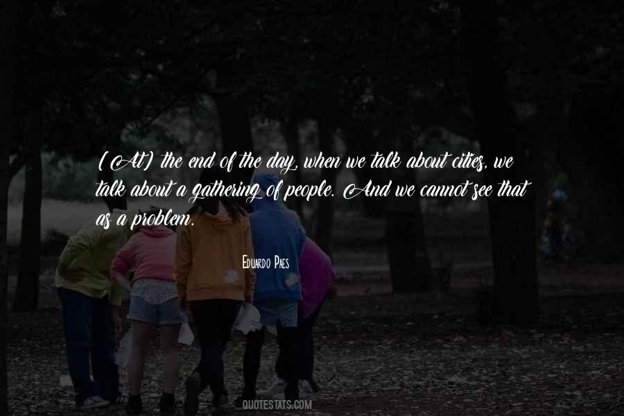 Eduardo Paes Quotes #1495548