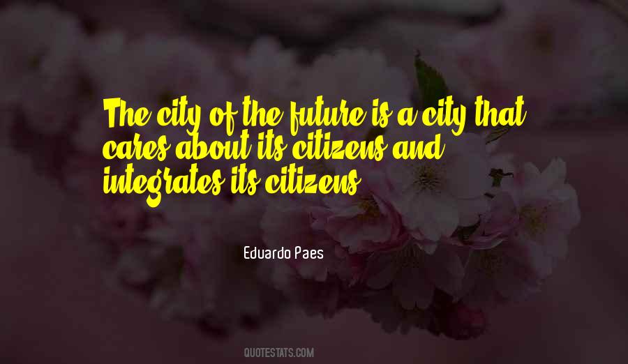 Eduardo Paes Quotes #1574143