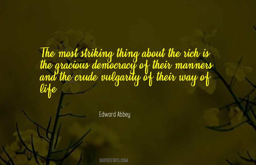 Edward Abbey Quotes #240534