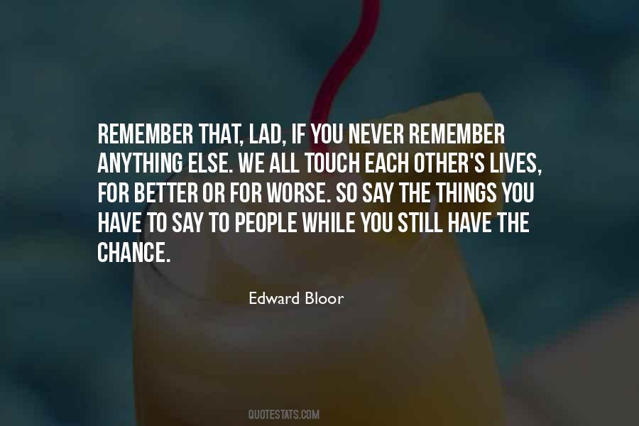 Edward Bloor Quotes #141026