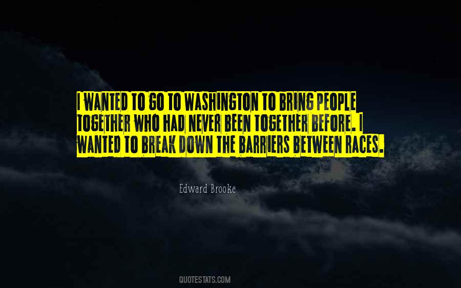 Edward Brooke Quotes #746741