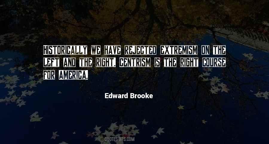 Edward Brooke Quotes #825802