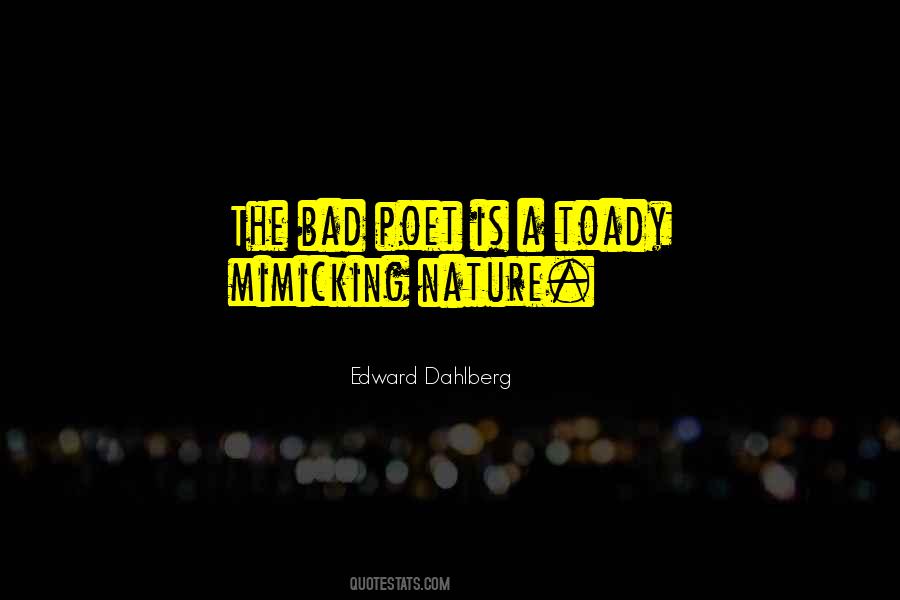 Edward Dahlberg Quotes #107608