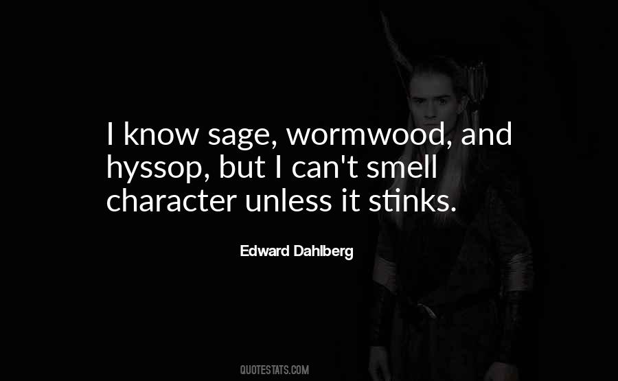 Edward Dahlberg Quotes #1218267