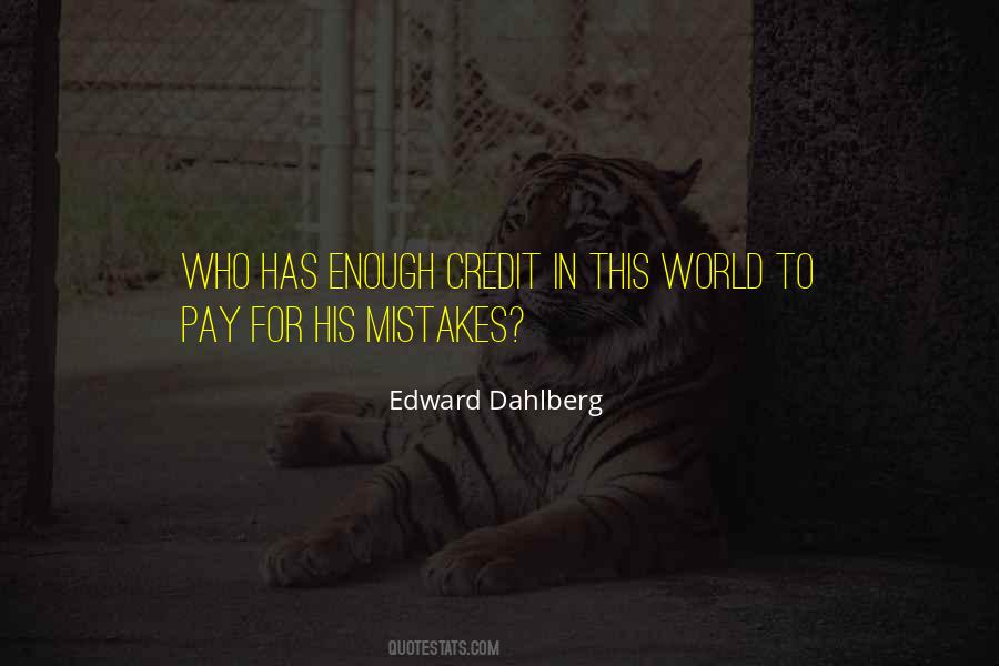 Edward Dahlberg Quotes #1466322