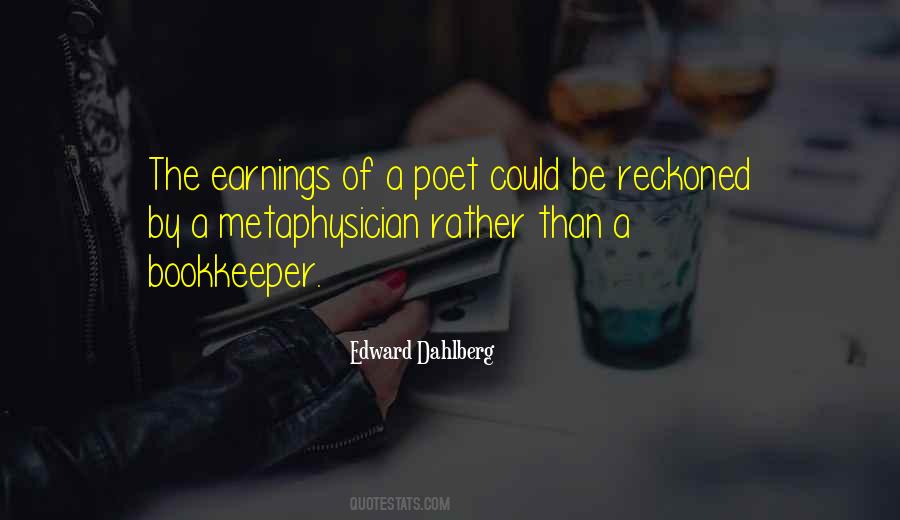 Edward Dahlberg Quotes #1579910