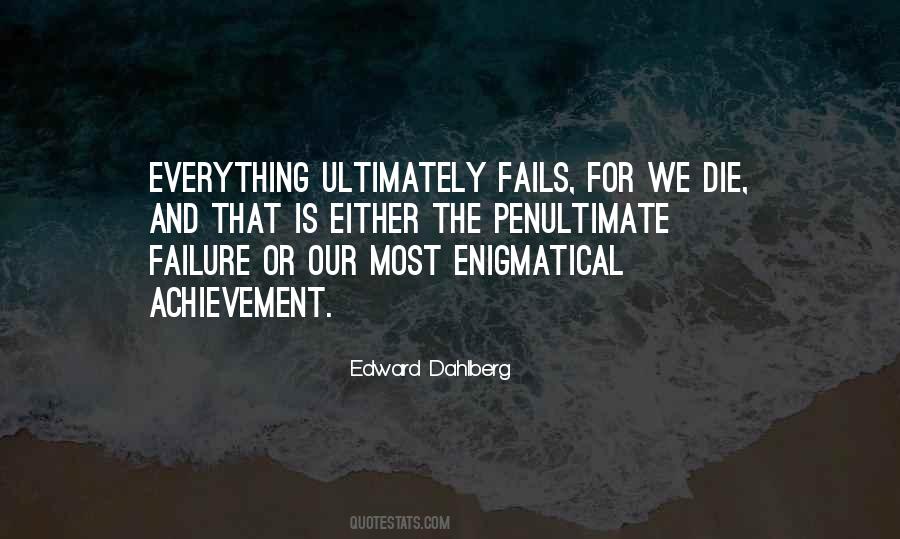 Edward Dahlberg Quotes #605145