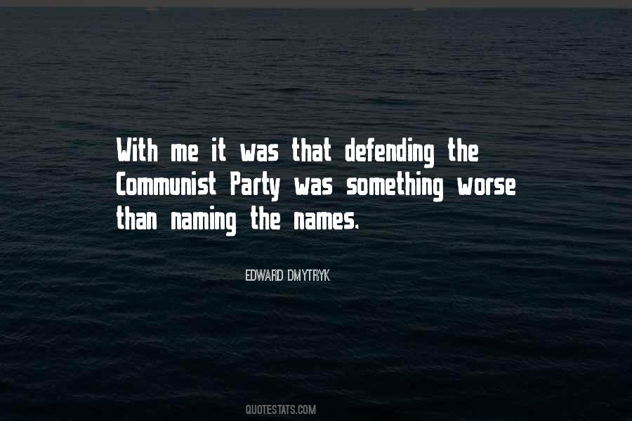 Edward Dmytryk Quotes #1543645