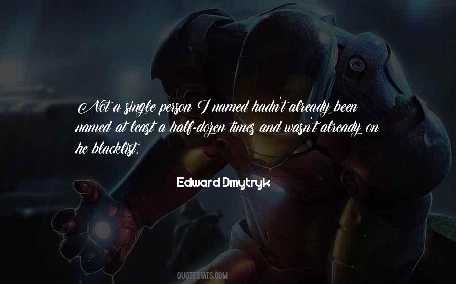 Edward Dmytryk Quotes #341891