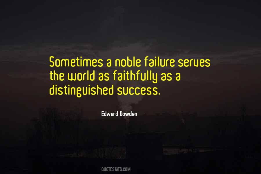 Edward Dowden Quotes #418327