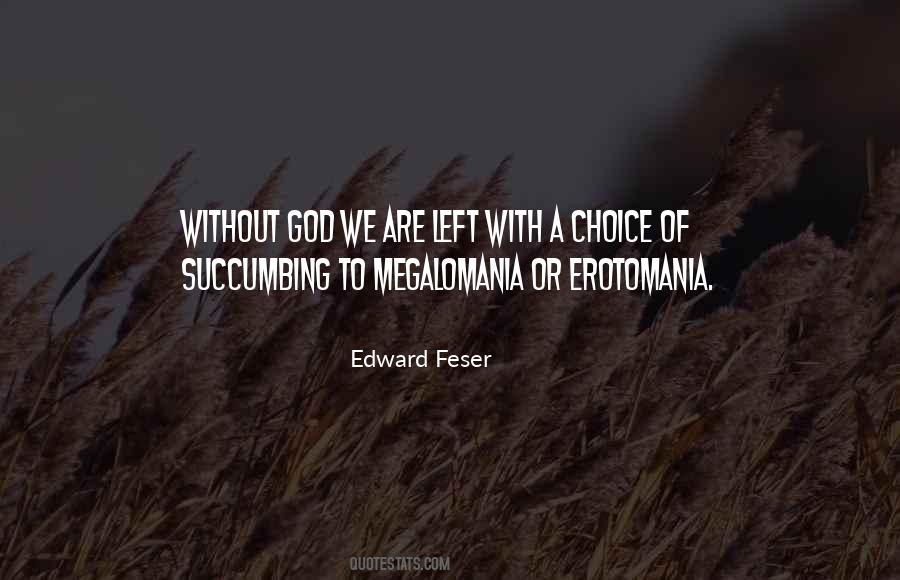 Edward Feser Quotes #626005