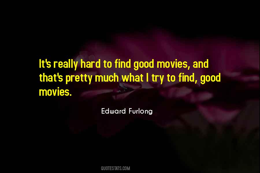 Edward Furlong Quotes #1209640