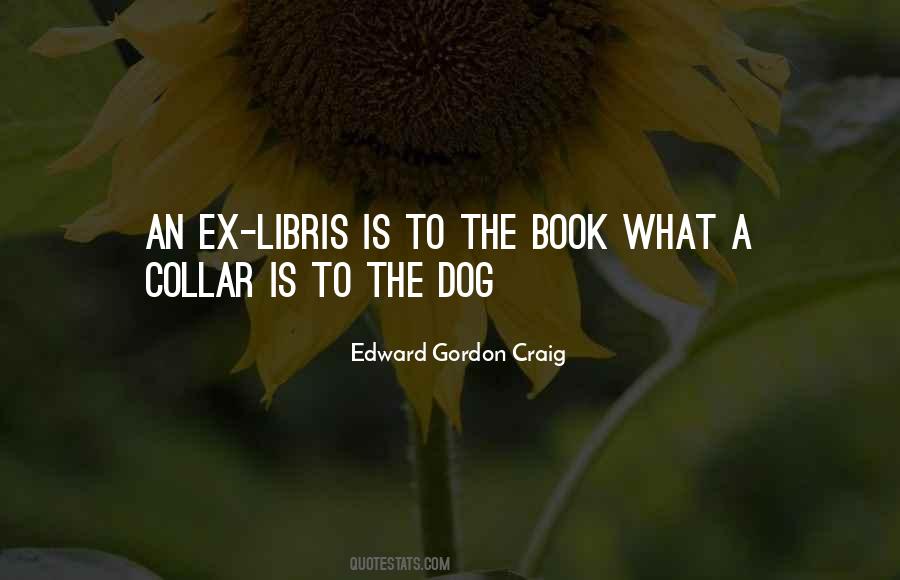 Edward Gordon Craig Quotes #800639