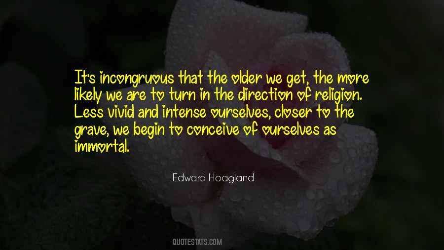 Edward Hoagland Quotes #1829501