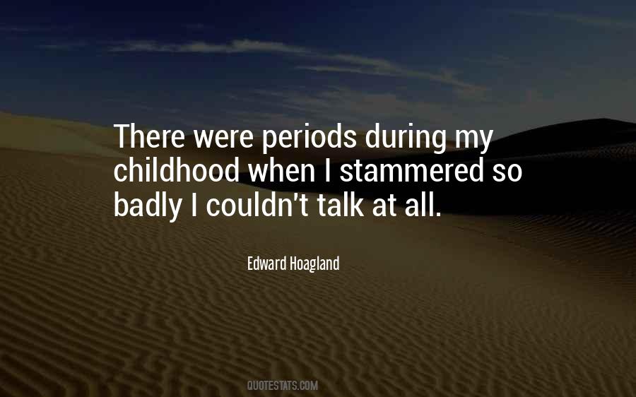 Edward Hoagland Quotes #739410