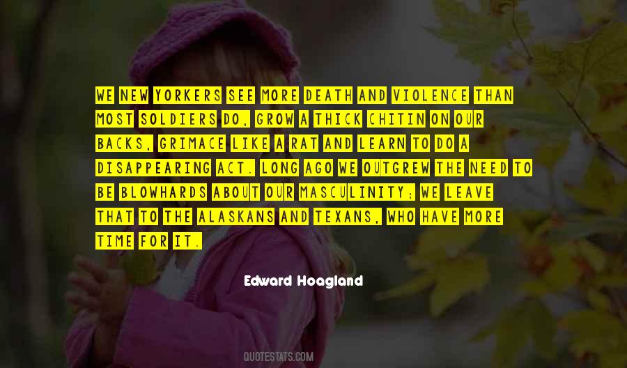 Edward Hoagland Quotes #95153