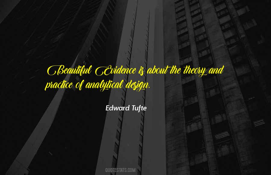 Edward R. Tufte Quotes #246157