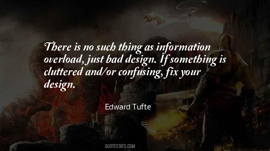 Edward R. Tufte Quotes #706444