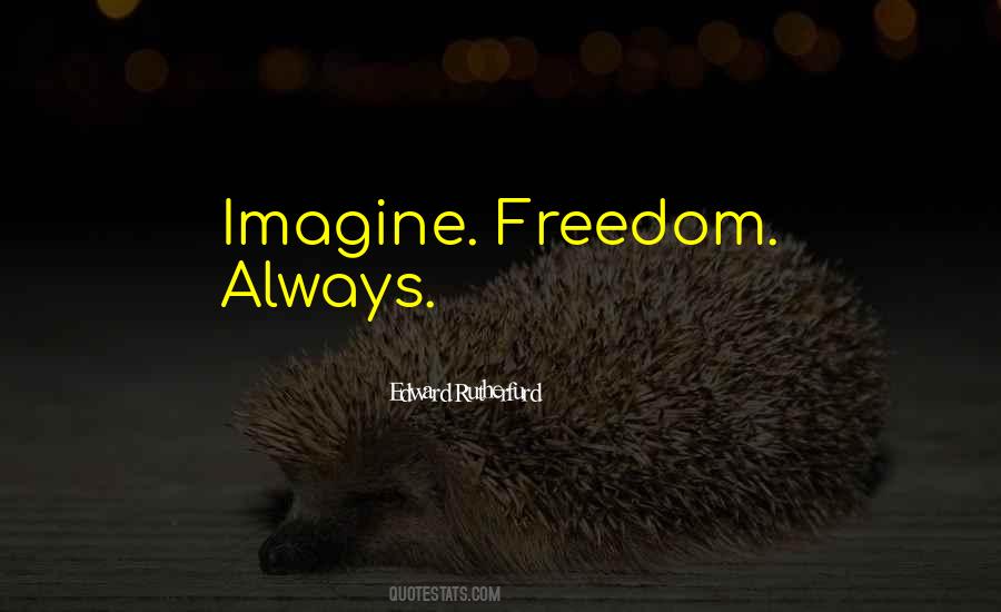 Edward Rutherfurd Quotes #1008924