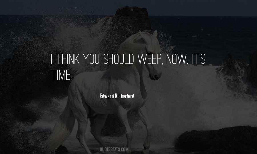 Edward Rutherfurd Quotes #1548389