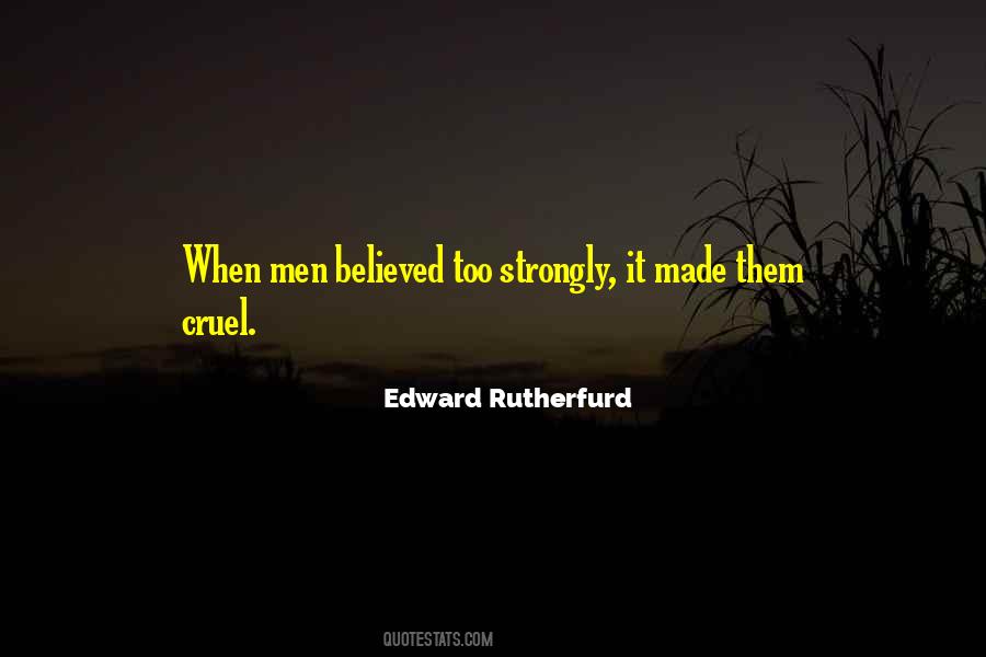 Edward Rutherfurd Quotes #163202