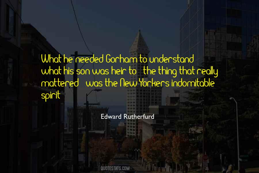 Edward Rutherfurd Quotes #318162
