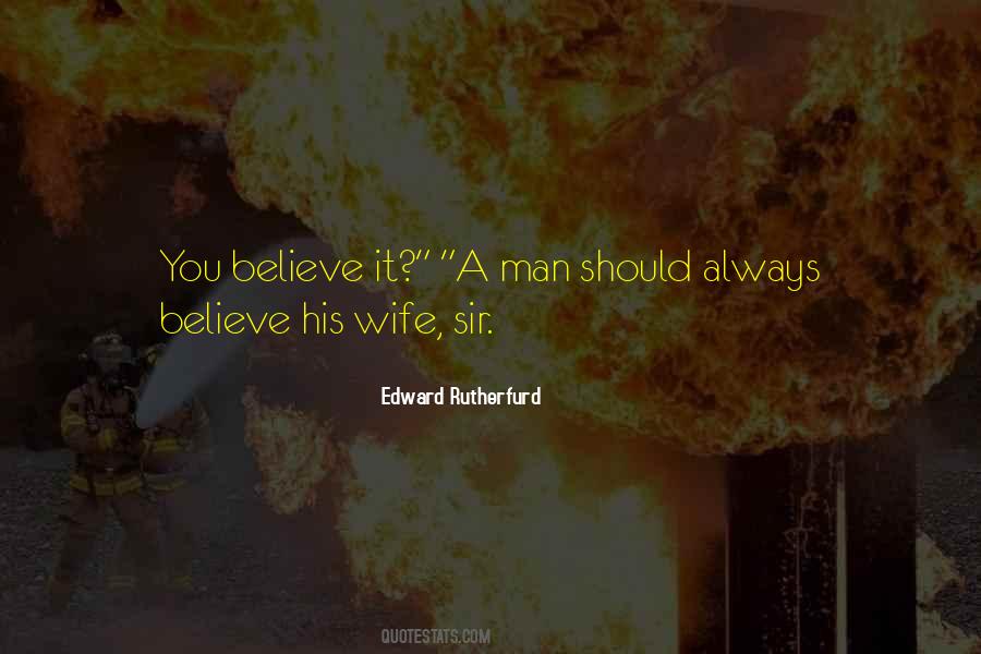 Edward Rutherfurd Quotes #377276
