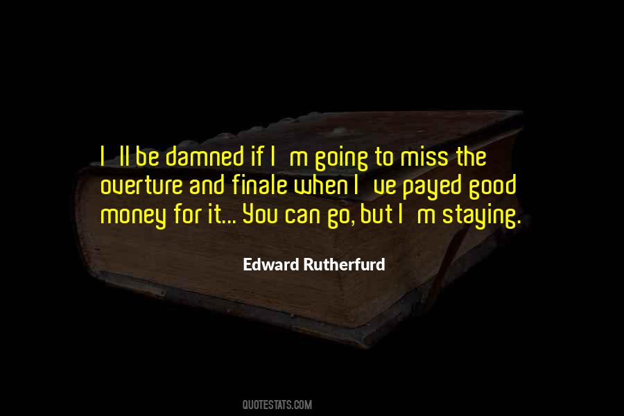 Edward Rutherfurd Quotes #835138