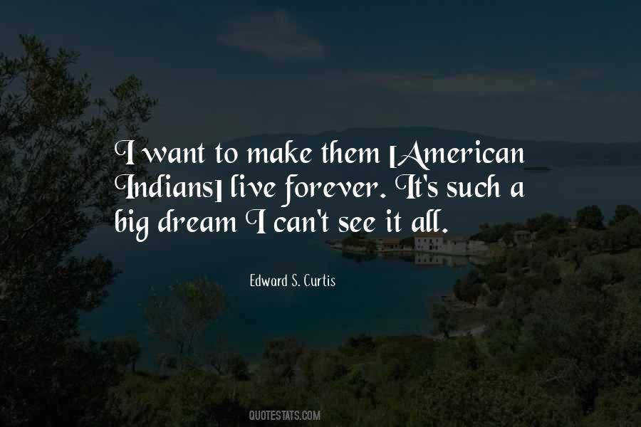 Edward S Curtis Quotes #1704513