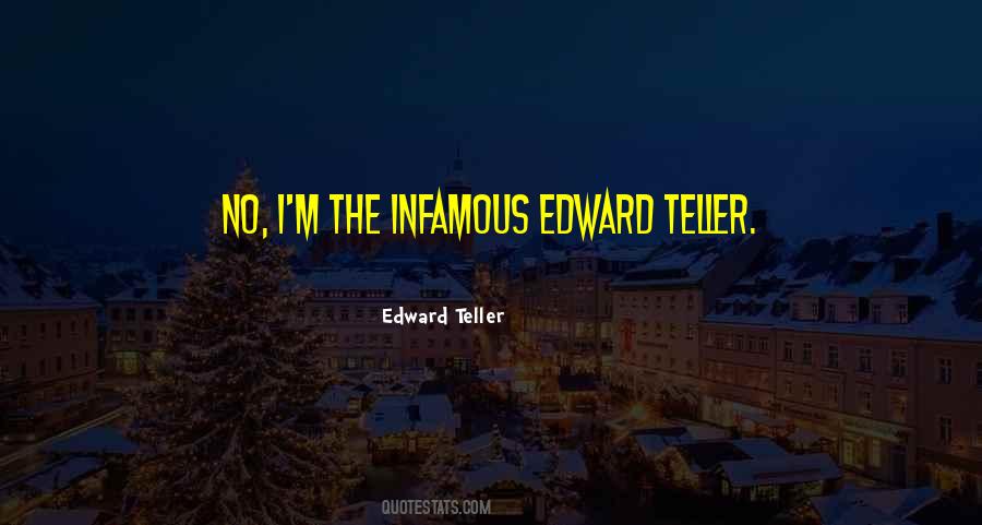 Edward Teller Quotes #1608042