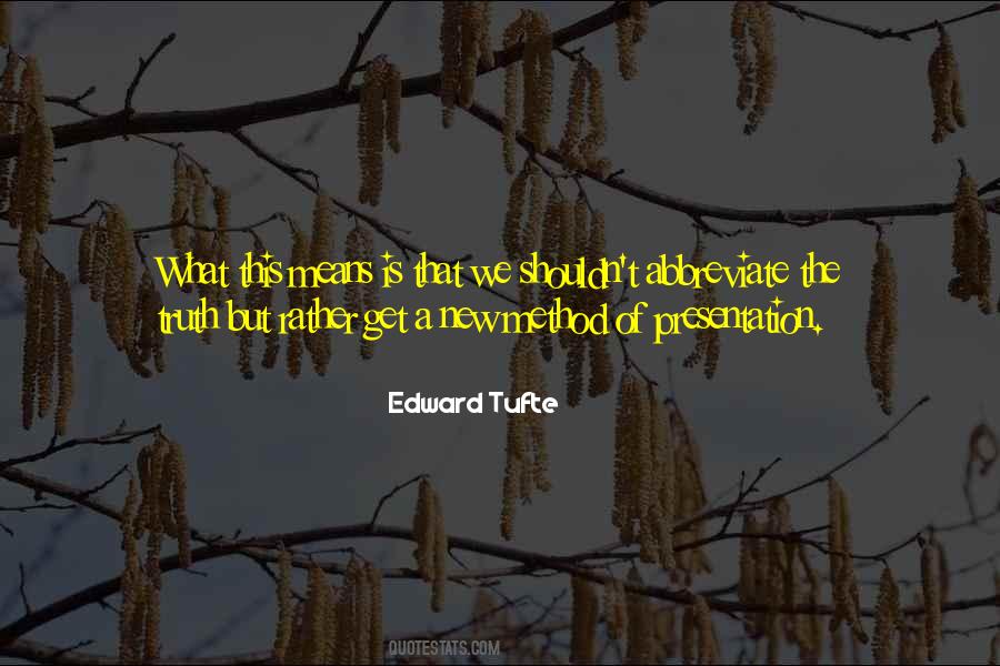 Edward Tufte Quotes #1710154