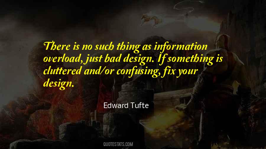 Edward Tufte Quotes #706444