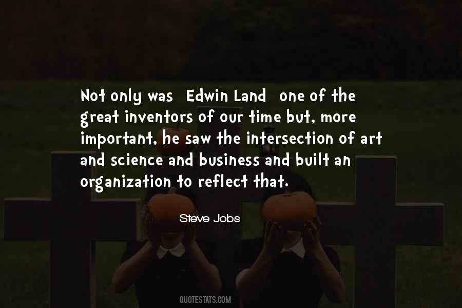 Edwin Land Quotes #1411074