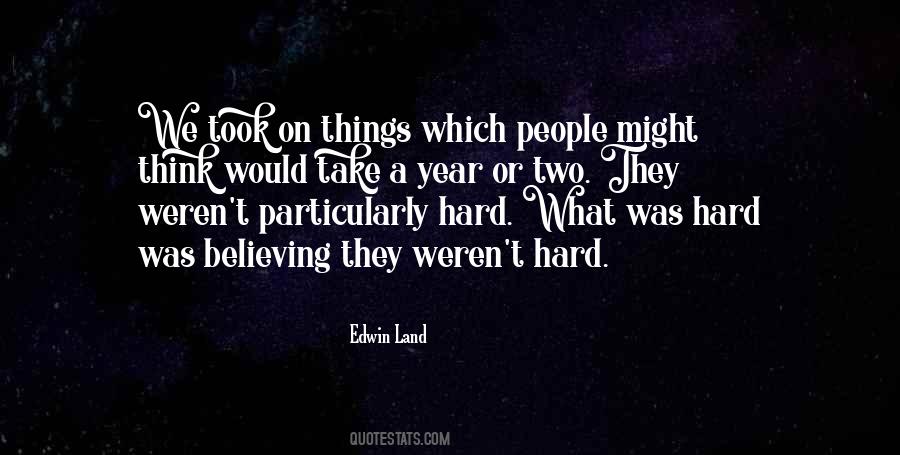 Edwin Land Quotes #1601330