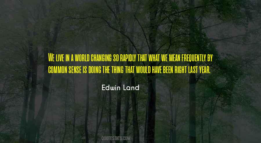 Edwin Land Quotes #654223