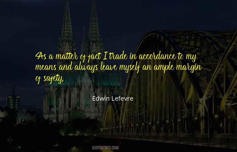 Edwin Lefevre Quotes #1638404