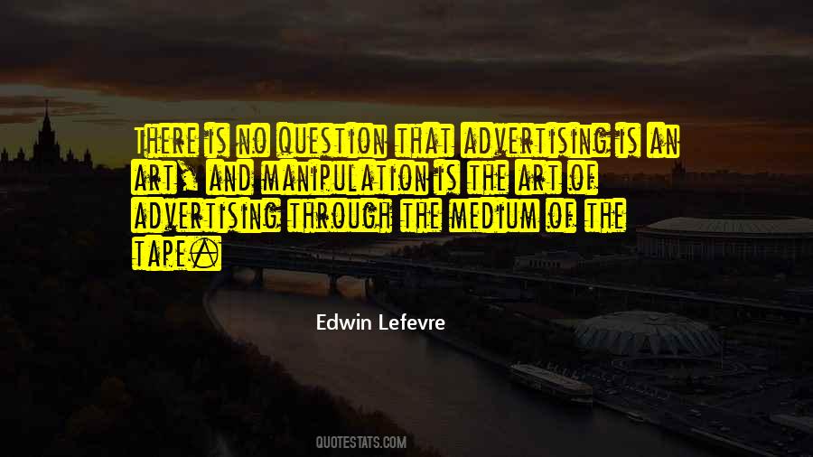 Edwin Lefevre Quotes #647360