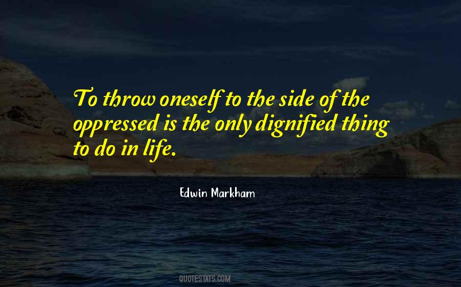 Edwin Markham Quotes #1564520