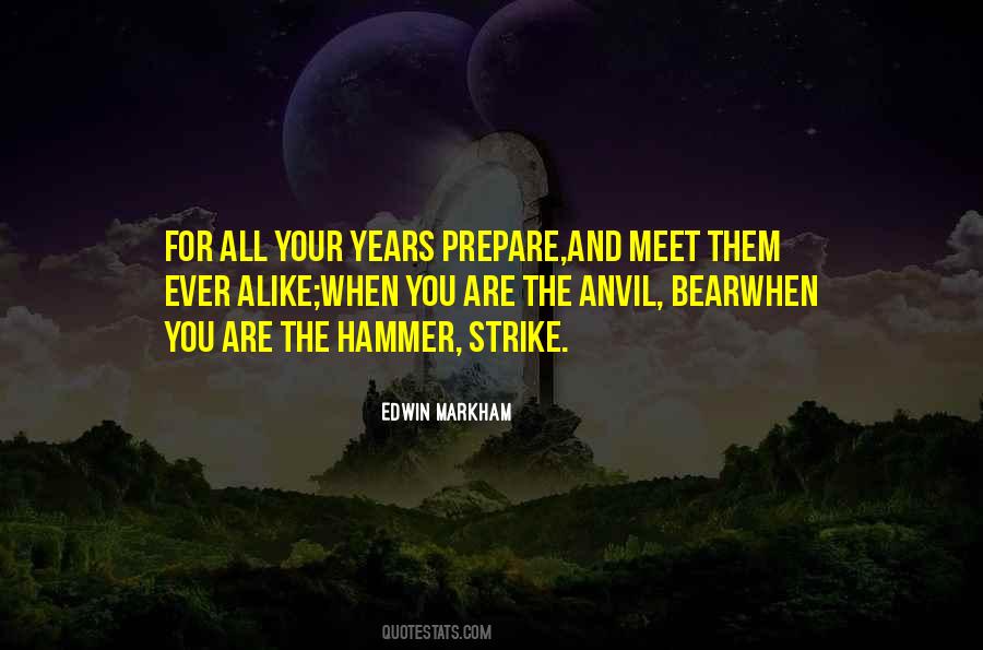 Edwin Markham Quotes #1775620