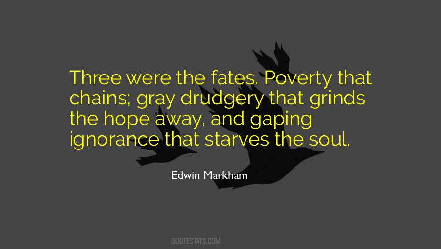 Edwin Markham Quotes #286868