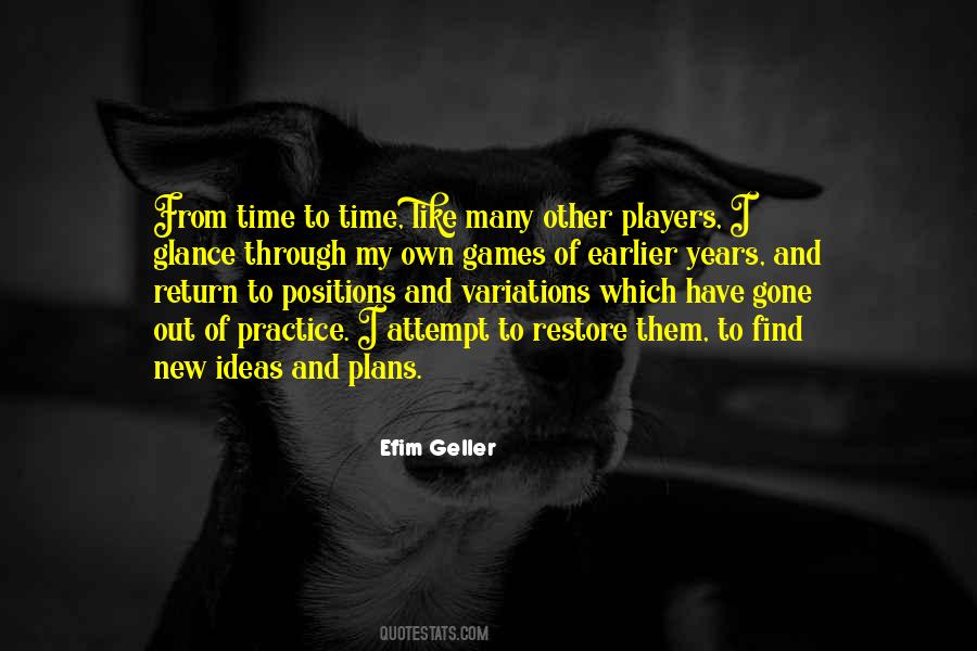 Efim Geller Quotes #1754573