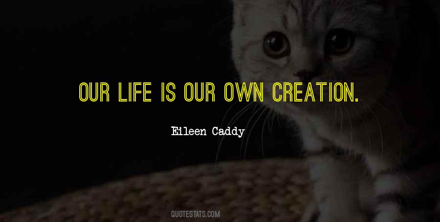 Eileen Caddy Quotes #1187714