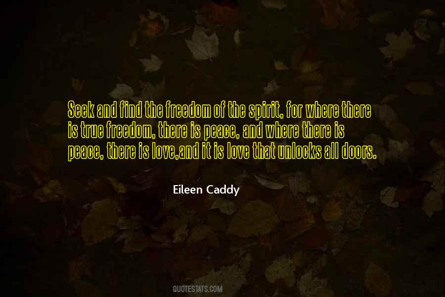 Eileen Caddy Quotes #1485044