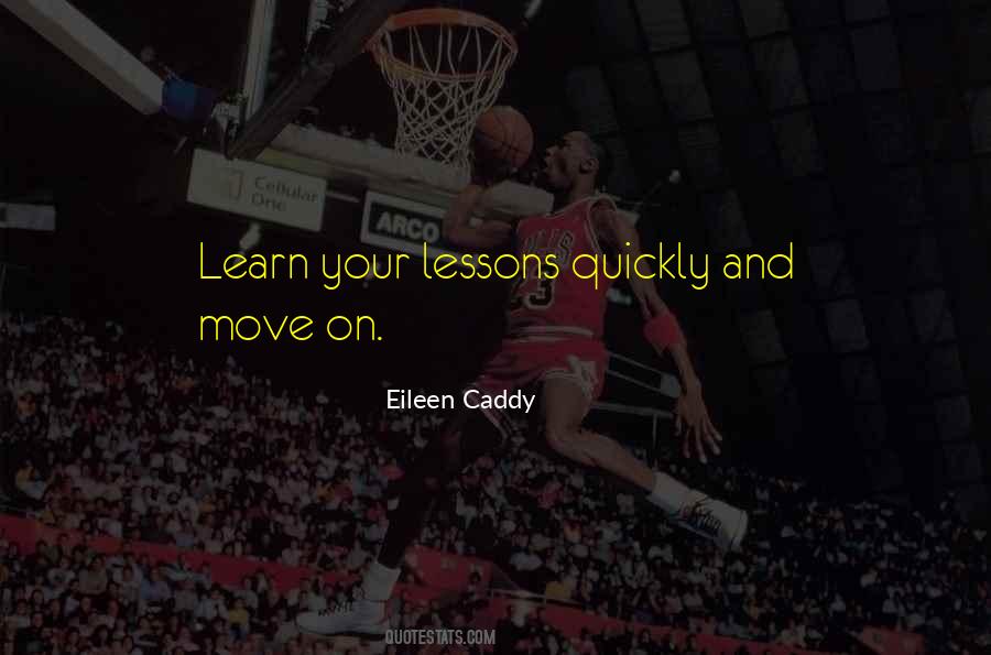 Eileen Caddy Quotes #542624