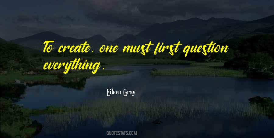 Eileen Gray Quotes #1673681